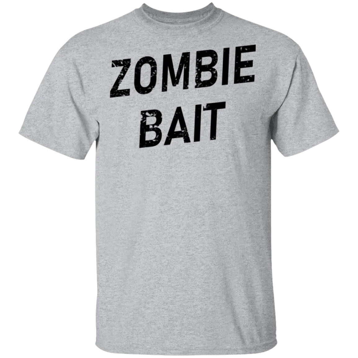 Zombie Bait T-Shirt